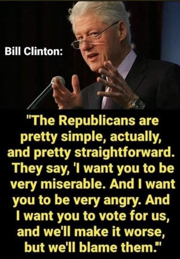 Clinton: En realidad, los republicanos son bastante simples y bastante directos.  Dicen: 'Quiero que seas muy miserable'.  Y quiero que te enfades mucho.'