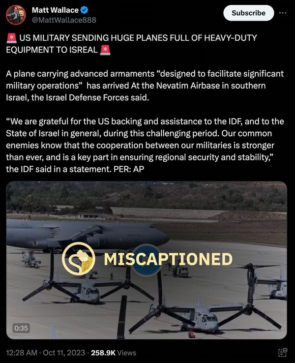 Un usuario de X llamado Matt Wallace publicó un vídeo que, según él, mostraba enormes aviones enviando equipos pesados ​​a Israel en su lucha contra Hamás.