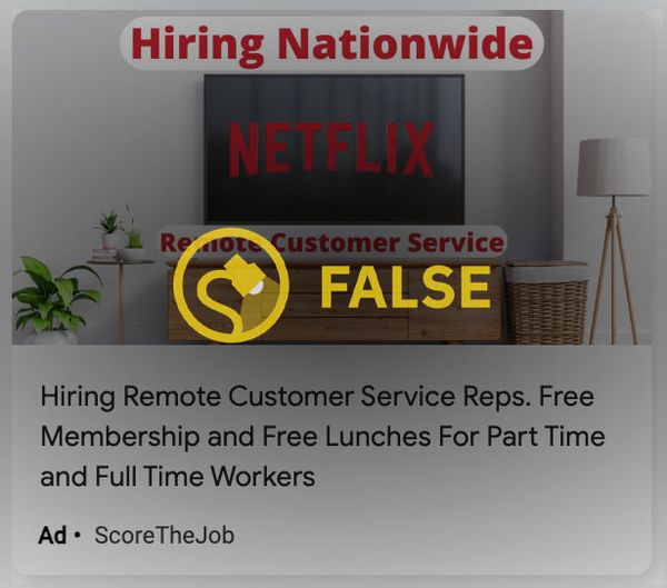 Netflix no ofrecía puestos de trabajo remotos o desde casa o desde casa para puestos de servicio al cliente, a pesar de lo que afirmaban algunos anuncios en línea.