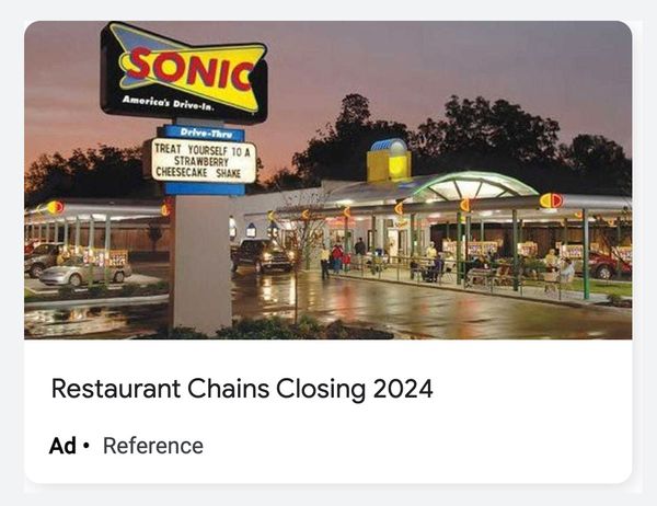 Los anuncios en línea afirmaban falsamente que Sonic Drive-In cerraría todos los restaurantes en 2024.