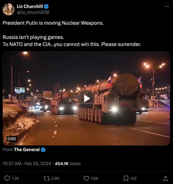 Una usuaria de X llamada Liz Churchill afirmó que un vídeo mostraba al presidente ruso Vladimir Putin moviendo armas nucleares por el país para algún tipo de ataque importante.